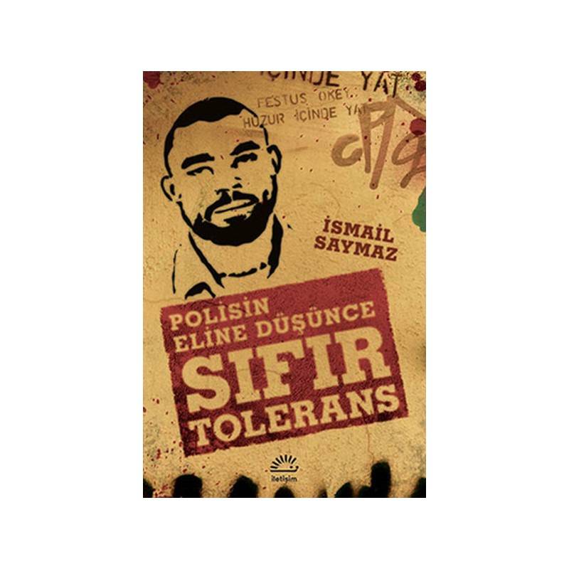 Sıfır Tolerans Polisin Eline Düşünce