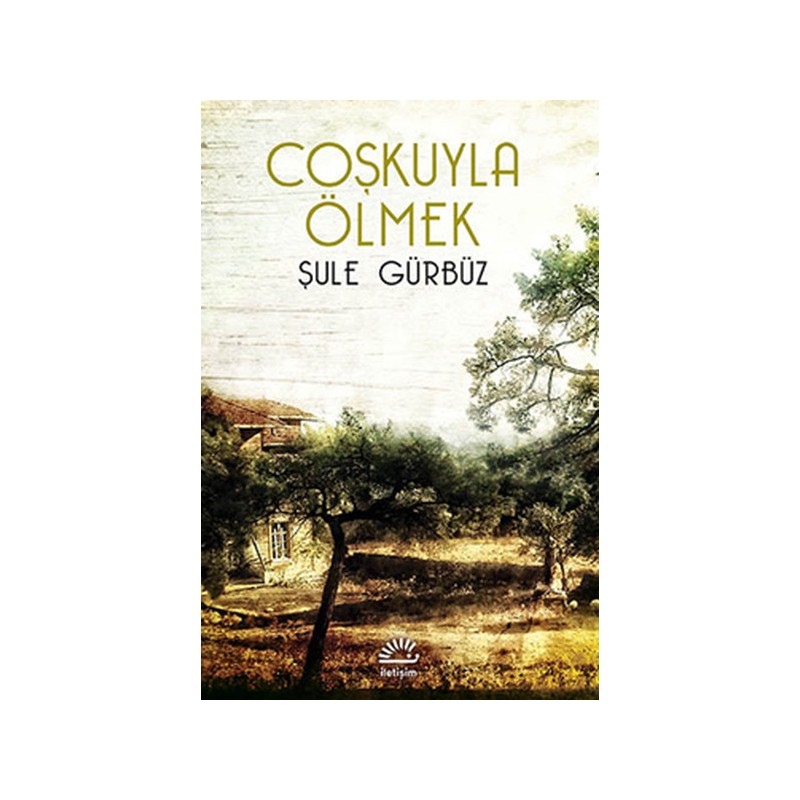 Coşkuyla Ölmek