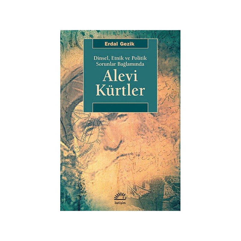 Dinsel, Etnik Ve Politik Sorunlar Bağlamında Alevi Kürtler