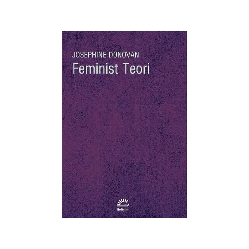 Feminist Teori Amerikan Feminizminin Entelektüel Gelenekleri