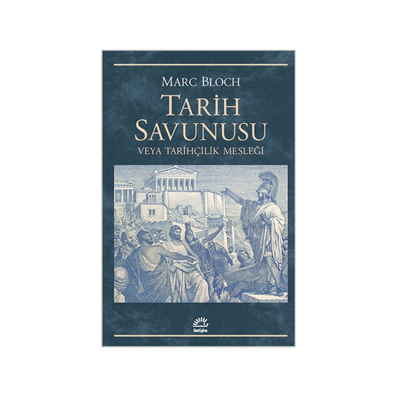 Tarih Savunusu Veya Tarihçilik Mesleği