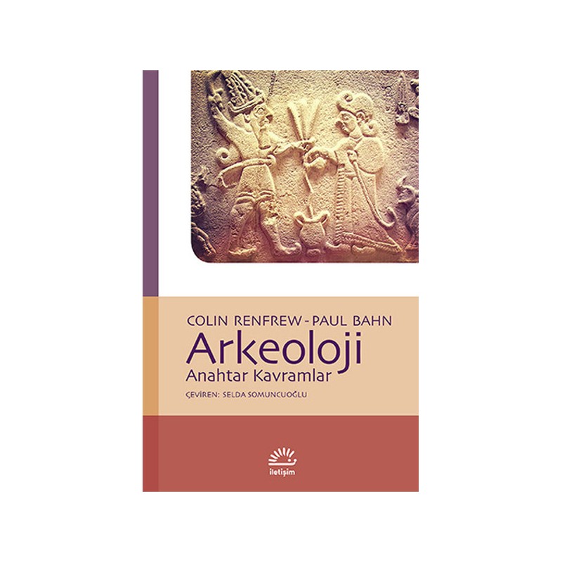 Arkeoloji Anahtar Kavramlar