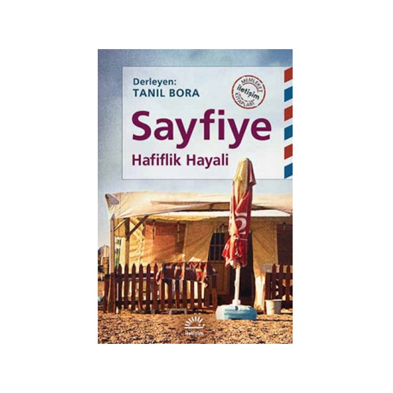 Sayfiye Hafiflik Hayali