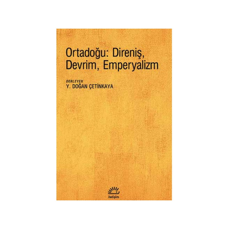 Ortadoğu Direniş, Devrim, Emperyalizm