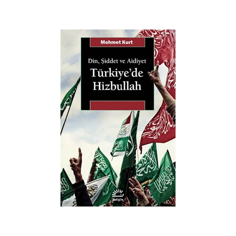 Din, Şiddet Ve Aidiyet Türkiye'de Hizbullah