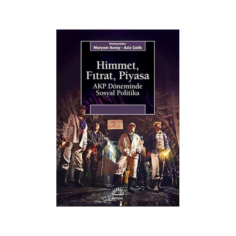 Himmet, Fıtrat, Piyasa Akp Döneminde Sosyal Politika