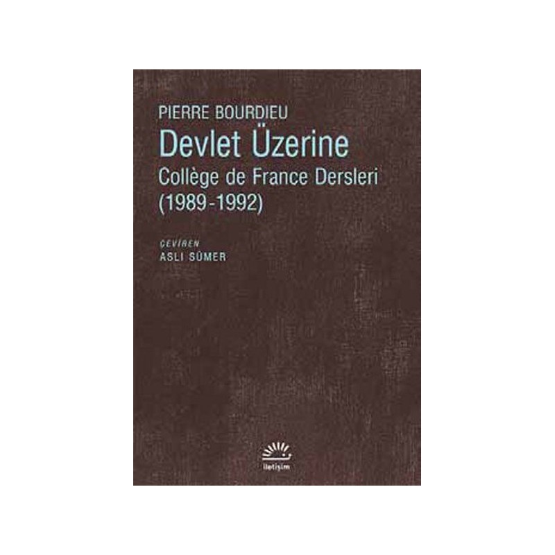 Devlet Üzerine College De France Dersleri 1989 1992