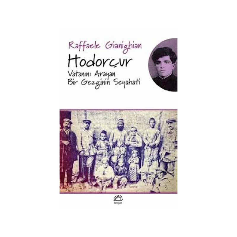 Hodorçur Vatanını Arayan Bir Gezginin Seyahati