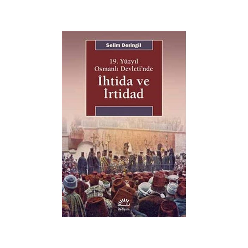 19. Yüzyıl Osmanlı Devletinde İhtida Ve İrtidad