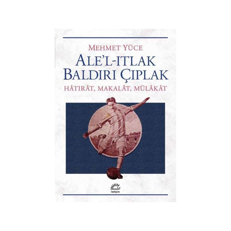 Ale'l Itlak Baldırı Çıplak