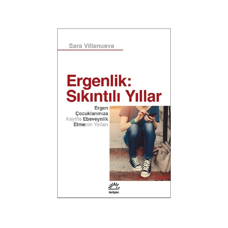 Ergenlik Sıkıntılı Yıllar