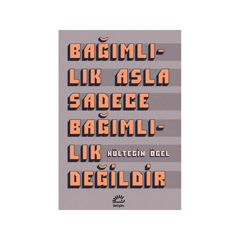 Bağımlılık Asla Sadece Bağımlılık Değildir