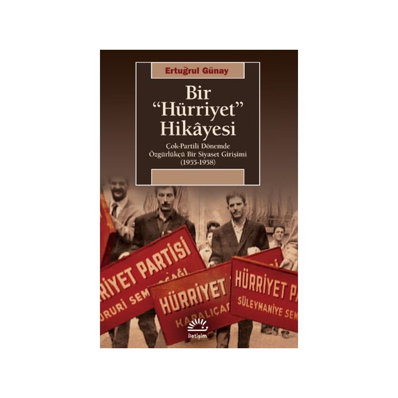 Bir Hürriyet Hikayesi