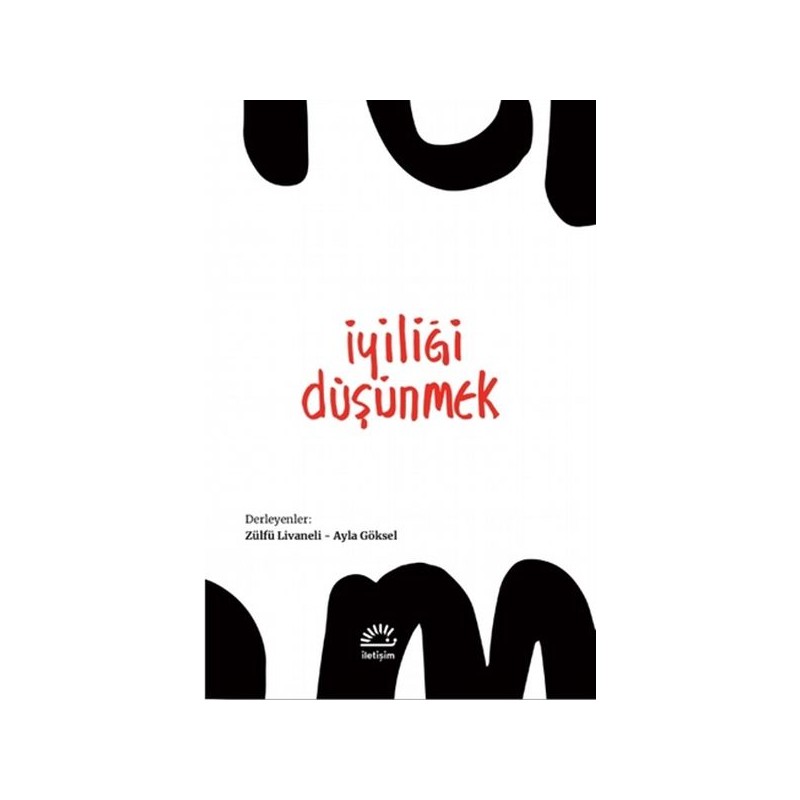 İyiliği Düşünmek