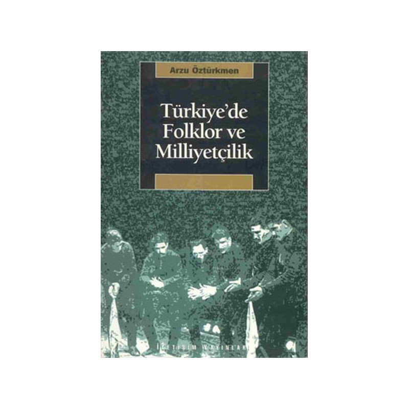 Türkiyede Folklor Ve Milliyetçilik