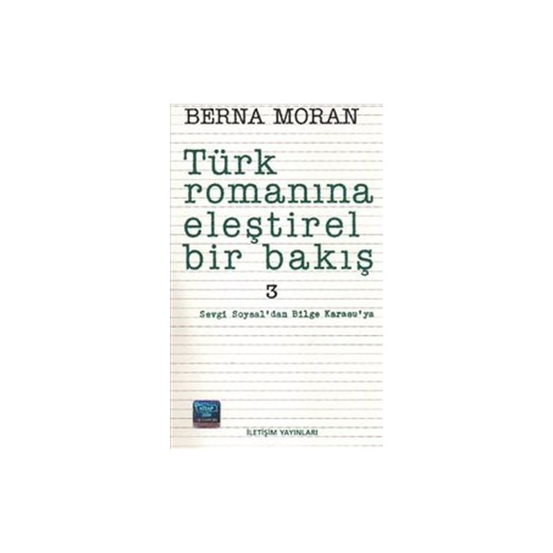 Türk Romanına Eleştirel Bir Bakış 3 Sevgi Soysal'dan Bilge Karasu'ya