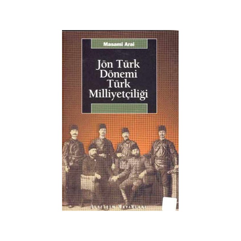Jön Türk Dönemi Türk Milliyetçiliği