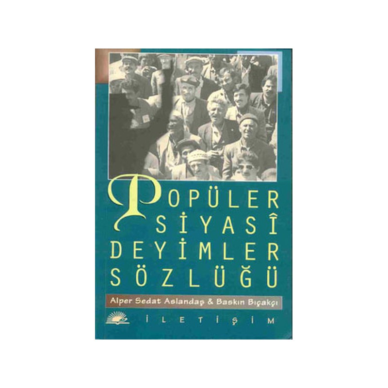 Popüler Siyasi Deyimler Sözlüğü