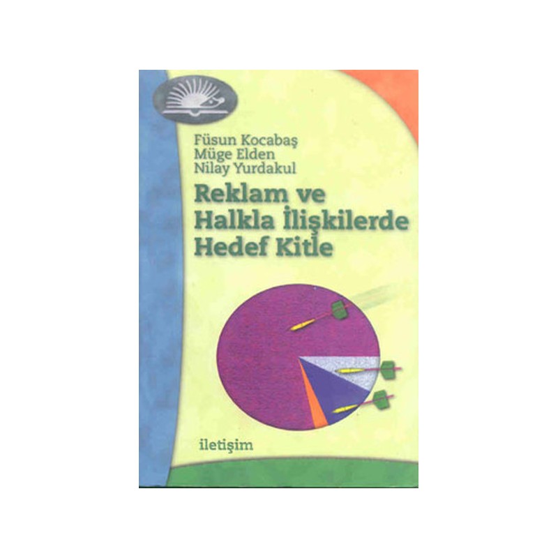 Reklam Ve Halkla İlişkilerde Hedef Kitle
