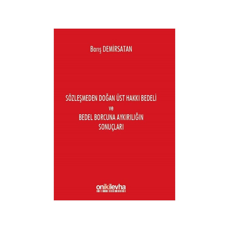 Sözleşmeden Doğan Üst Hakkı...