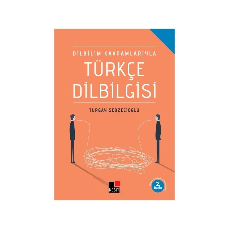 Dilbilim Kavramlarıyla Türkçe Dilbilgisi