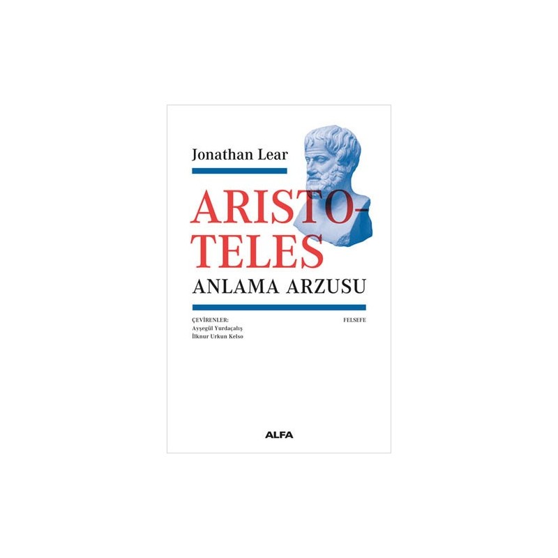 Aristoteles - Anlama Arzusu Aristoteles - Anlama Arzusu