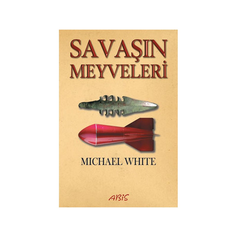 Savaşın Meyveleri