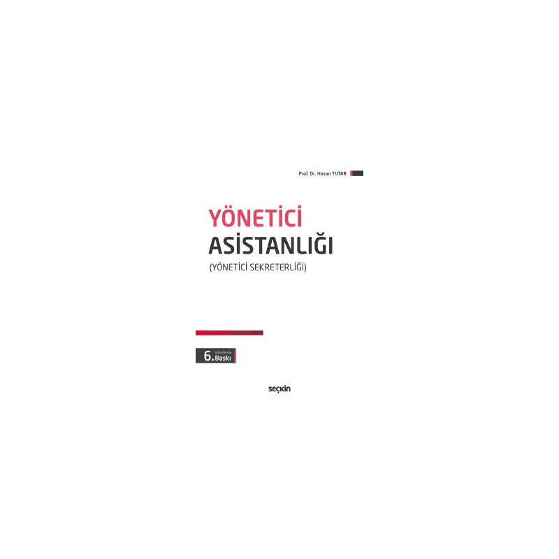 Yönetici Asistanlığı (Yönetici Sekreterliği)