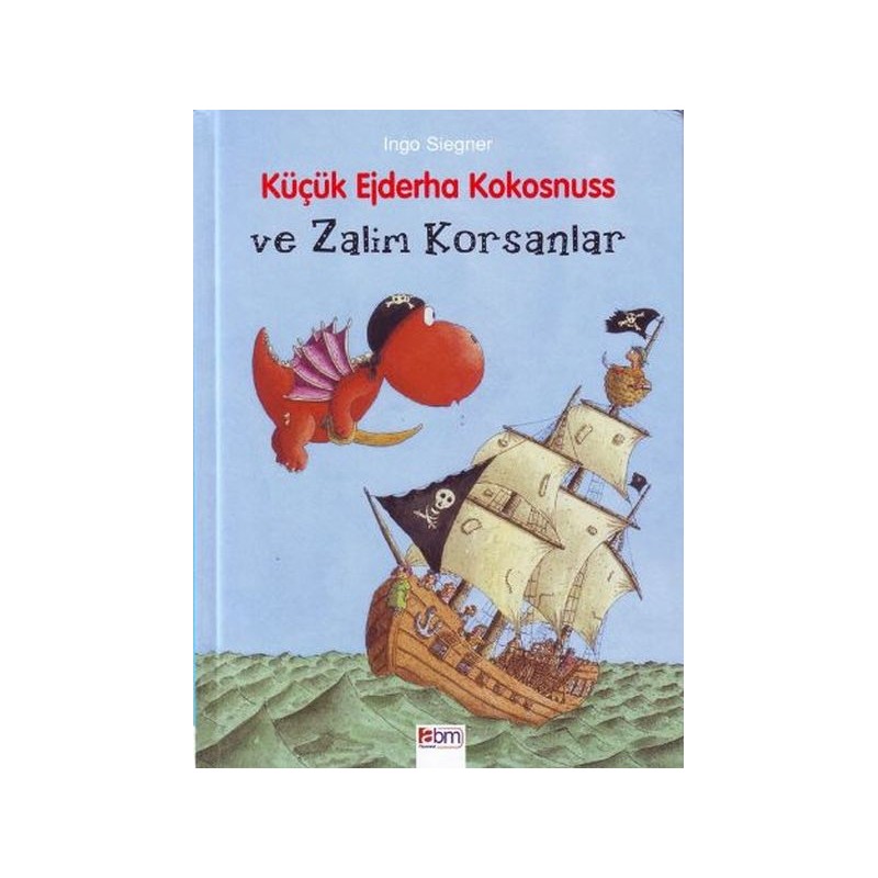 Küçük Ejderha Kokosnuss Ve Zalim Korsanlar