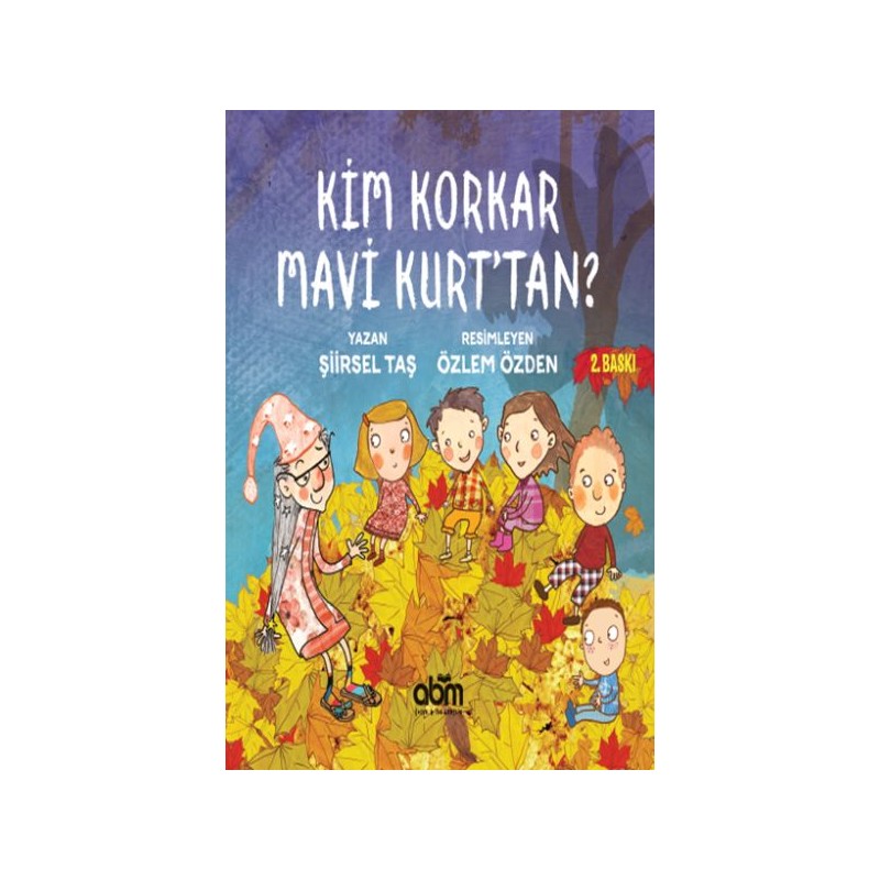 Kim Korkar Mavi Kurt'tan
