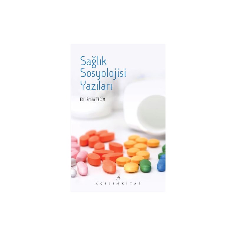 Sağlık Sosyolojisi Yazıları