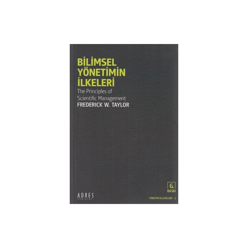 Bilimsel Yönetimin İlkeleri