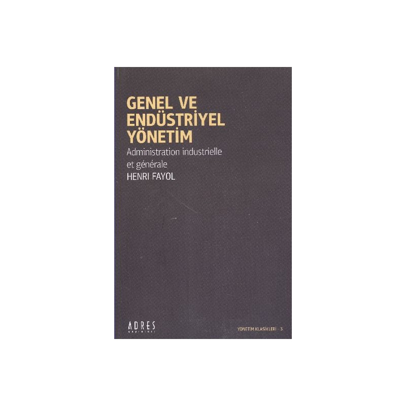 Genel Ve Endüstriyel Yönetim