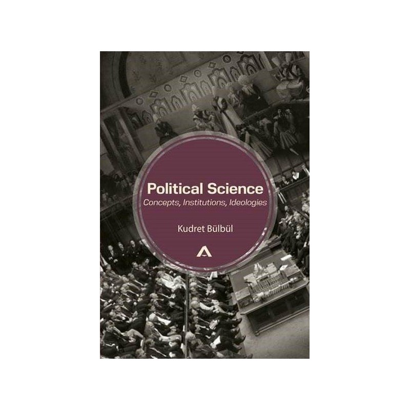 Political Science Concepts, Institutions, Ideologies