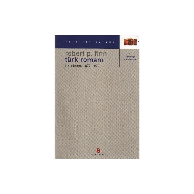 Türk Romanı İlk Dönem 1872 1900