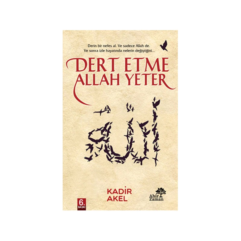 Dert Etme Allah Yeter