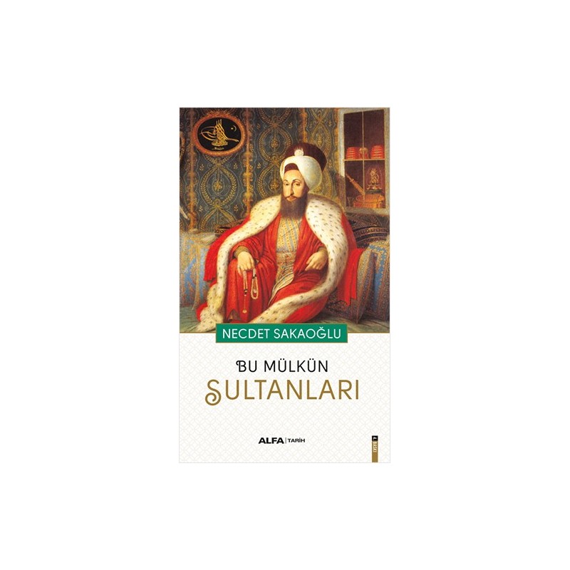 Bu Mülkün Sultanları Bu Mülkün Sultanları