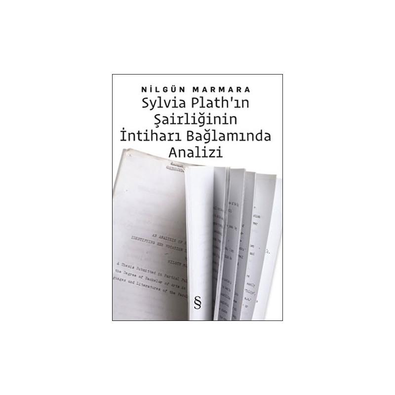 Sylvia Plath'ın Şairliğinin İntihar Bağlamında Analizi