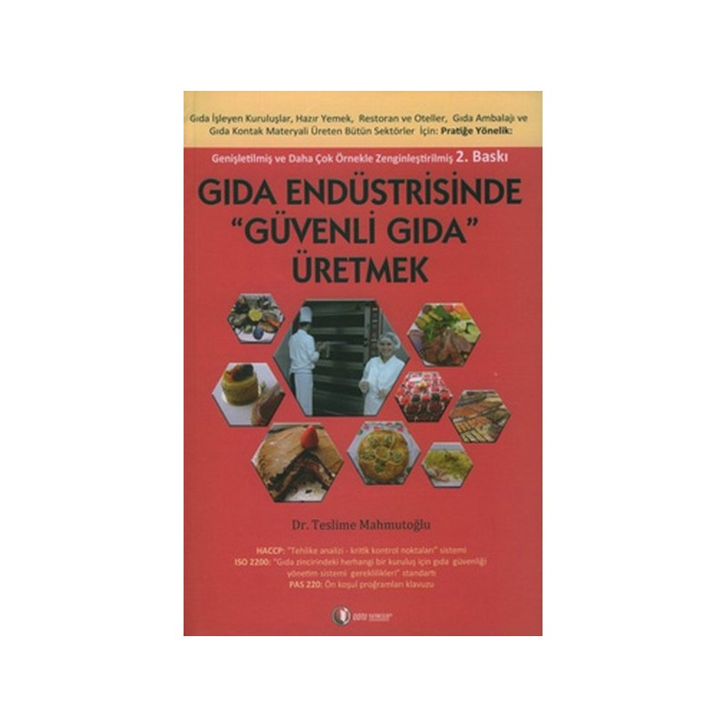 Gıda Endüstrisinde Güvenli Gıda Üretmek