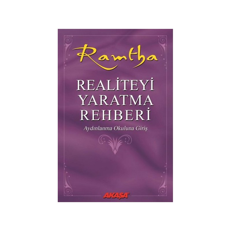 Realiteyi Yaratma Rehberi