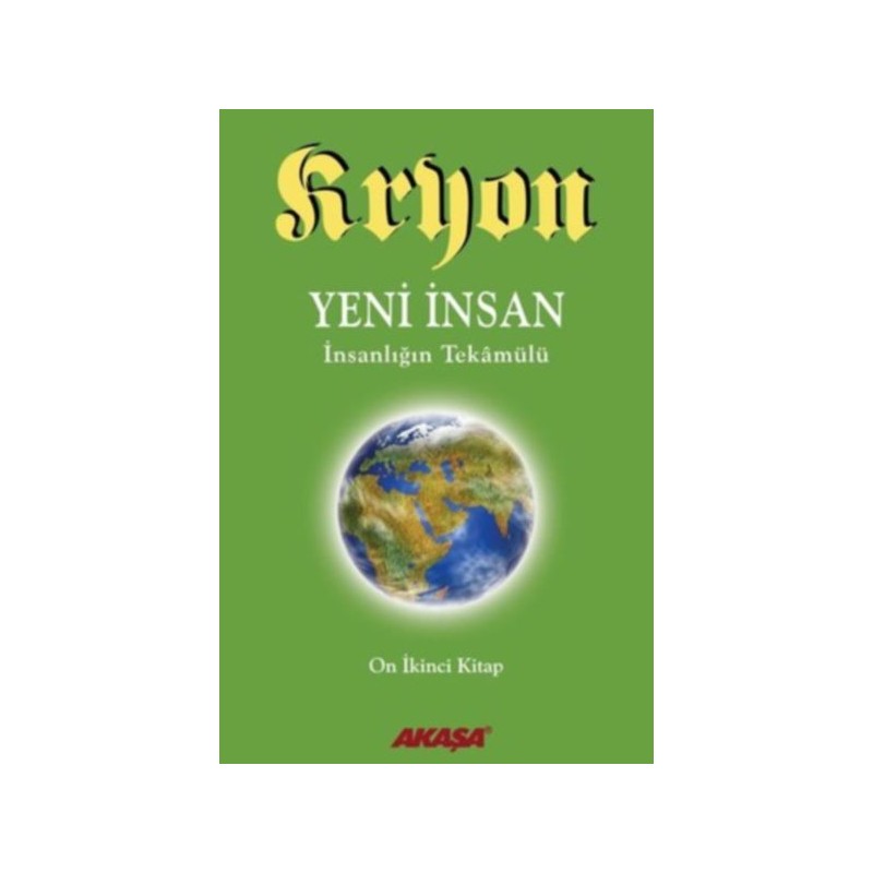 Kryon 12 Yeni İnsan İnsanlığın Tekamülü