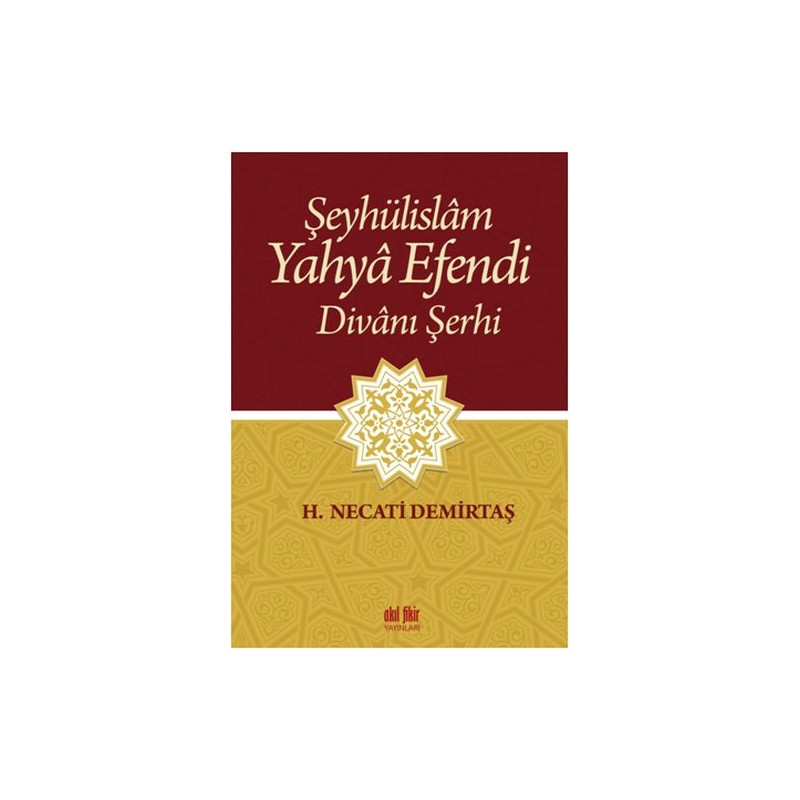 Şeyhülislam Yahya Efendi Divanı Şerhi