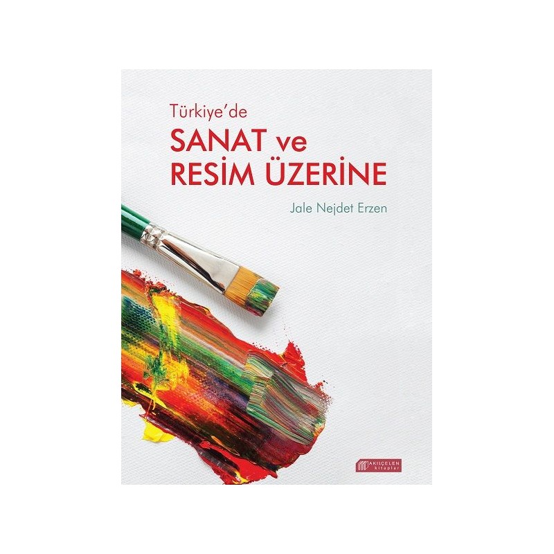 Türkiyede Sanat Ve Resim Üzerine