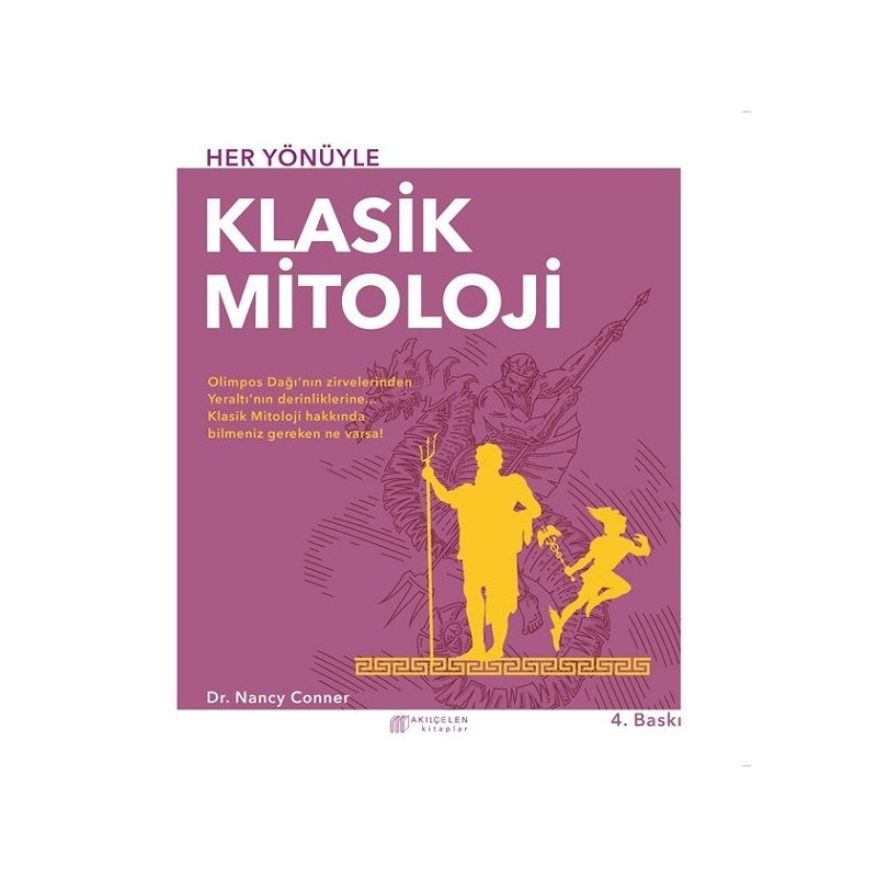 Her Yönüyle Klasik Mitoloji