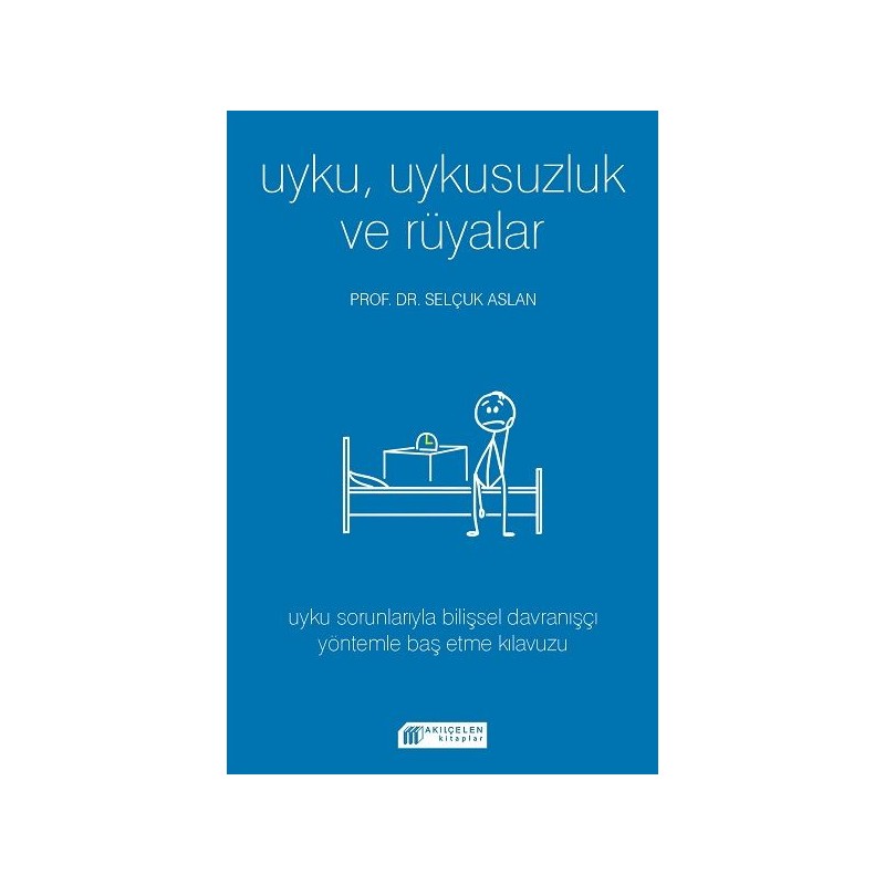 Uyku Uykusuzluk Ve Rüyalar
