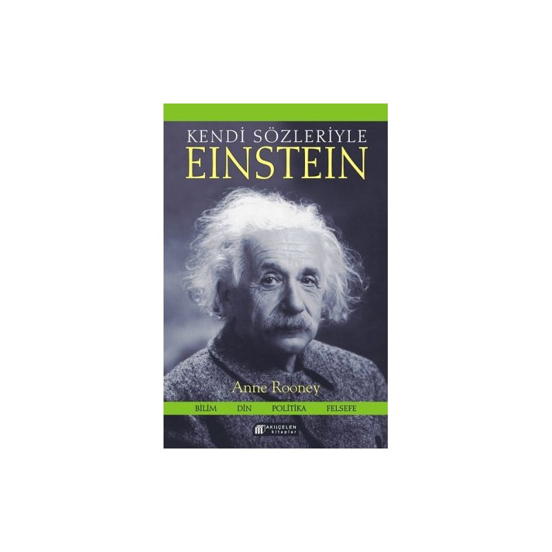 Kendi Sözleriyle Einstein