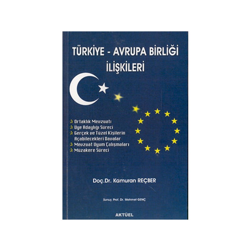 Türkiye Avrupa Birliği İlişkileri