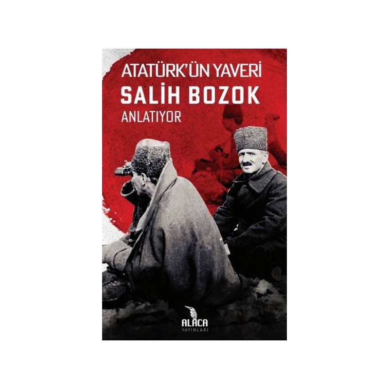 Atatürk'ün Yaveri Salih Bozok Anlatıyor