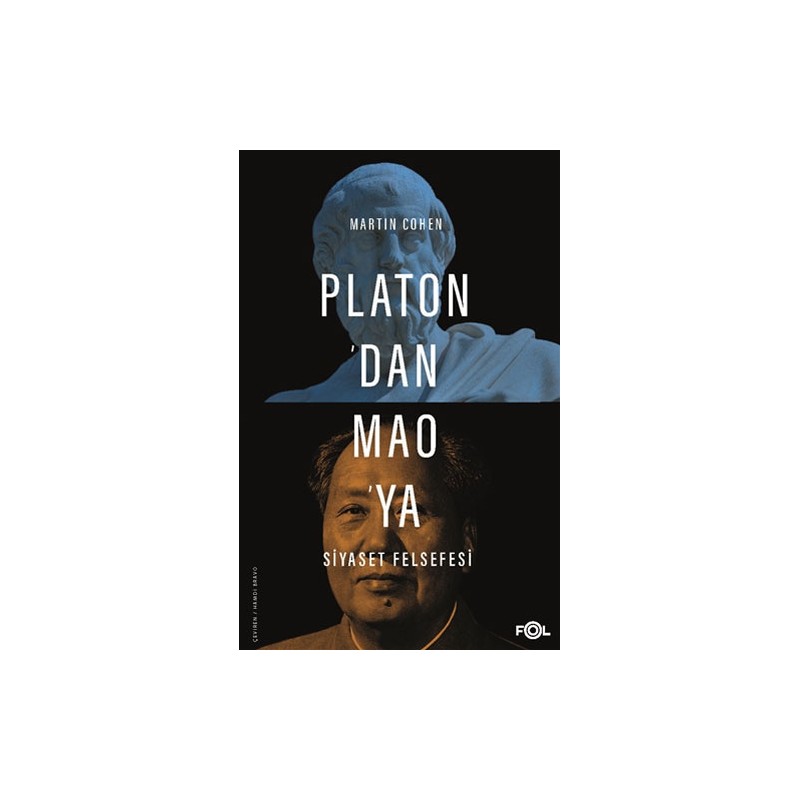 Platon’dan Mao’ya Siyaset...