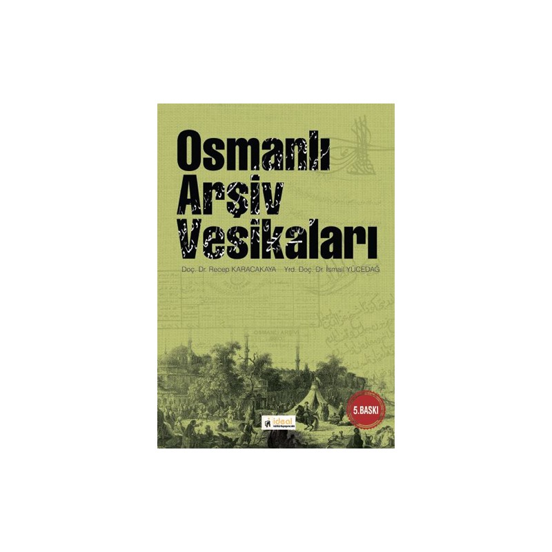 Osmanlı Arşiv Vesikaları